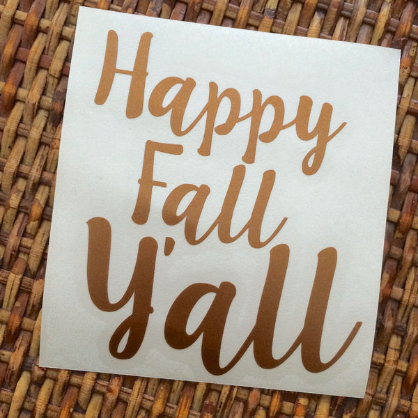 Happy Fall Y'all Decal