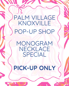 Palm Village Knoxville Pop-up ONLY - Acrylic Monogram Necklace