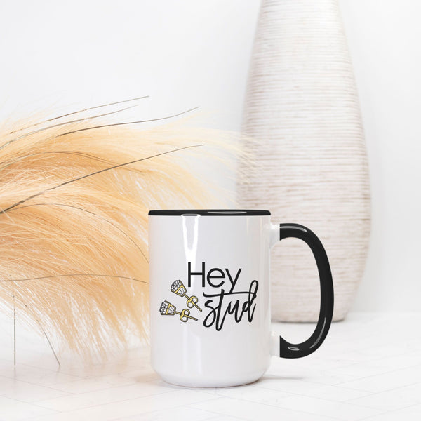 Hey Stud! Coffee Mug