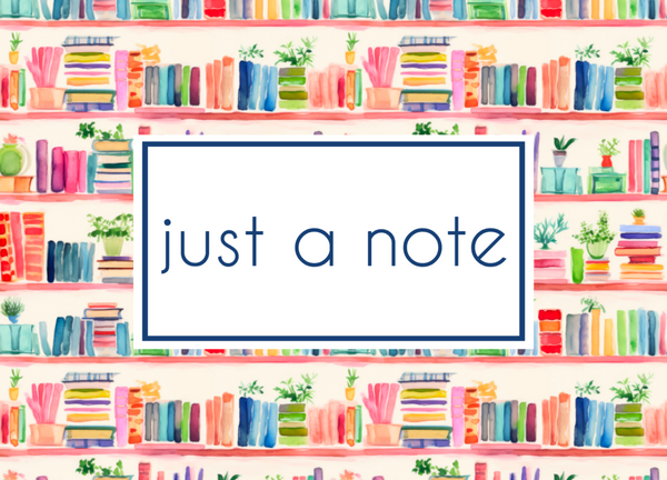 Colorful bookshelf design notecard with 'just a note' text